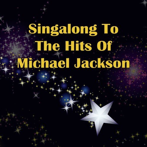 Singalong To The Hits Of Michael Jackson