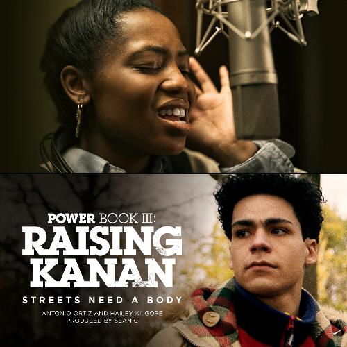 Streets Need A Body (Music from the Original TV Series, Power Book III: Raising Kanan)