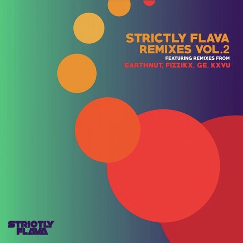 Strictly Flava Remixes, Vol. 2
