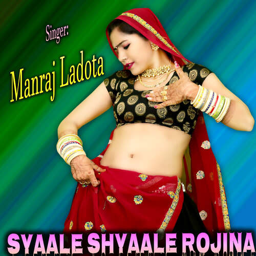 Syaale Shyaale Rojina