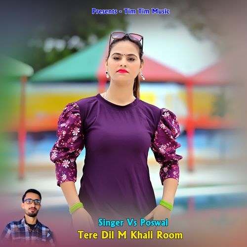 Tere Dil M Khali Room