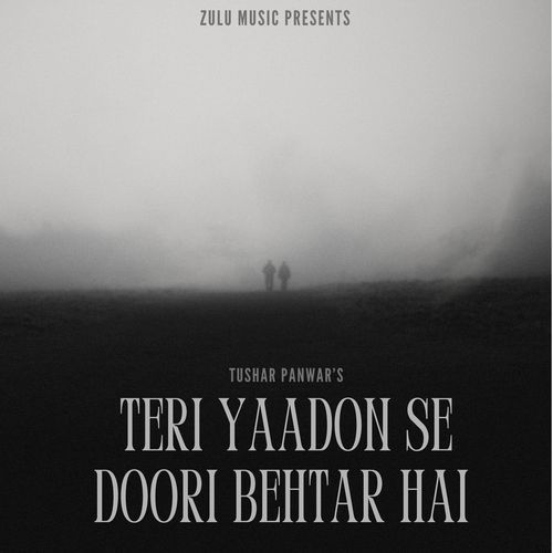 Teri Yaadon Se Doori Behtar Hai