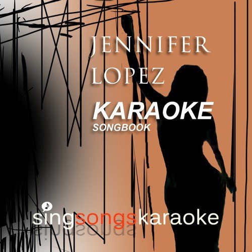 The Jennifer Lopez Karaoke Songbook