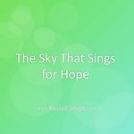 The Sky That Sings for Hope