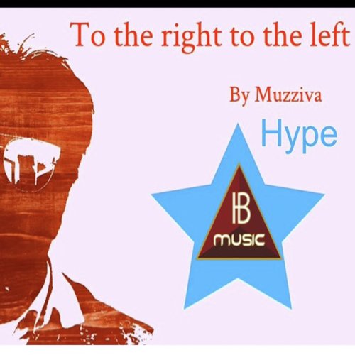 To the Right to the Left (Hype) cover art