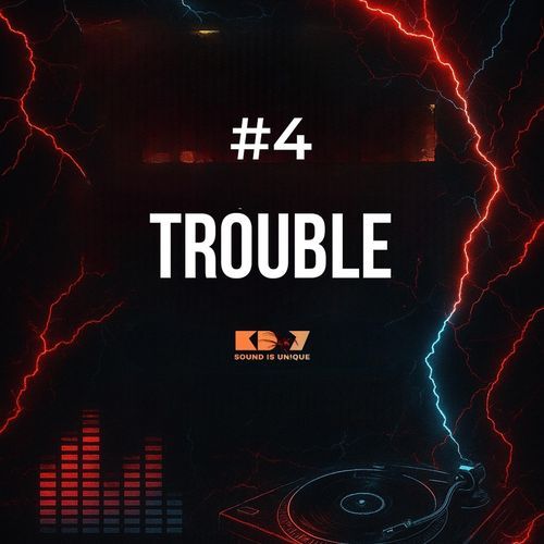 Trouble