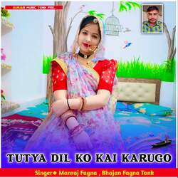 Tutya Dil Ko Kai Karugo-EyYkbiViUFY