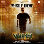 Whistle Theme (From &quot;Valimai&quot;)