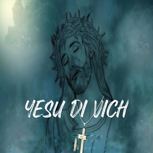 Yesu Di Vich