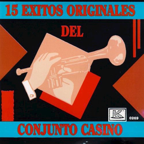 15 Exitos Originales Del Conjunto Casino