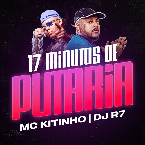 17 Minutos de Putaria