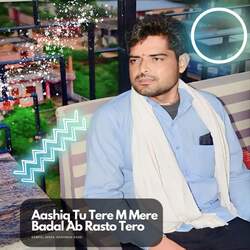 Aashiq Tu Tere M Mere Badal Ab Rasto Tero-JwQdA0JTA1w