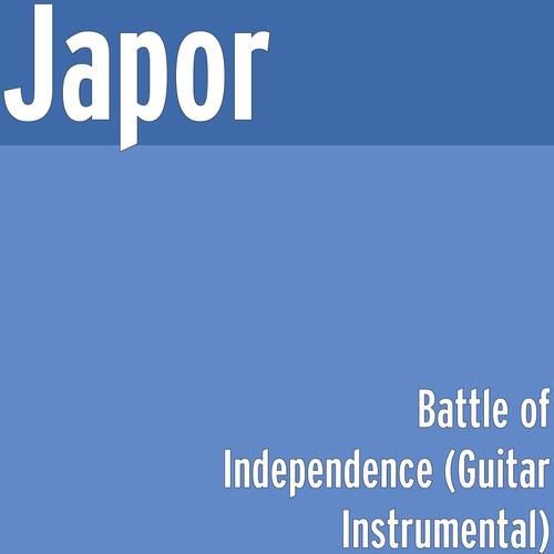 Battle of Independence (Guitar Instrumental)