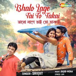 Bhalo Lage Tai To Takai-ITcjbidGXgc