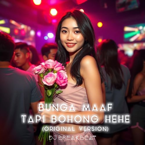 Bunga Maaf Tapi Bohong Hehe