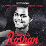 Chaand Sa Roshan - Single