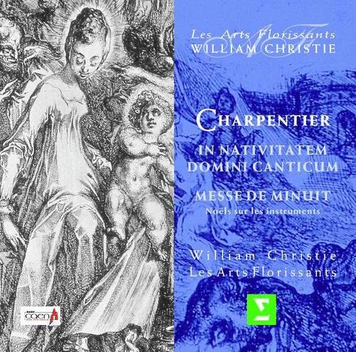 Charpentier: In nativitatem Domini canticum & Messe de minuit pour noël