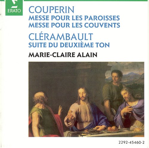 Couperin : Messe pour les paroisses &amp; Messe pour les couvents