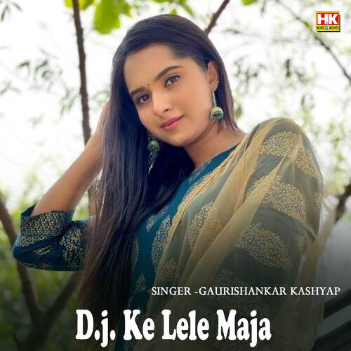 D.j. Ke Lele Maja