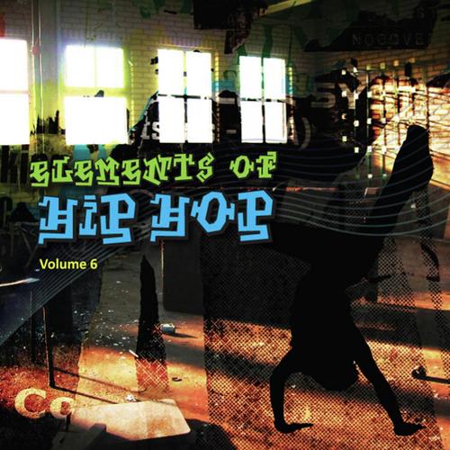 Elements Of Hip Hop Vol. 6