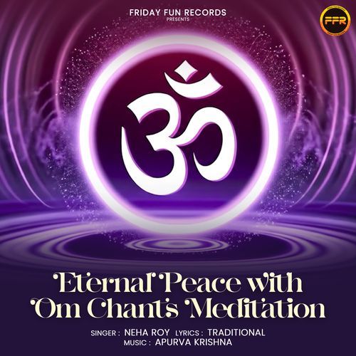 Eternal Peace With Om Chants Mediation
