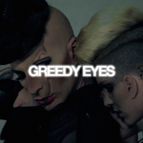 Greedy Eyes (Separately Together) - Remixes, Vol. 2