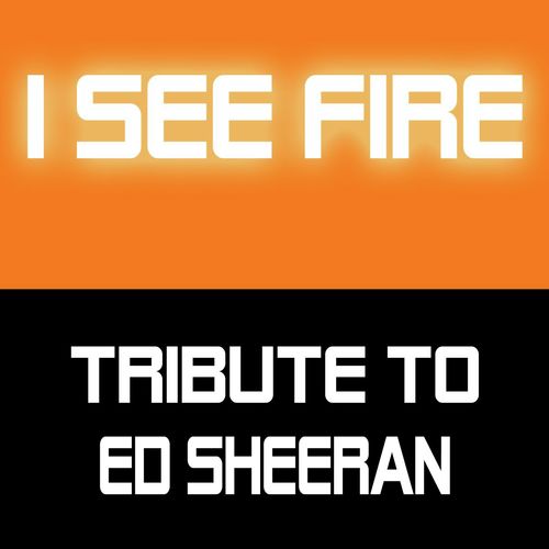 ed sheeran i see fire song free download
