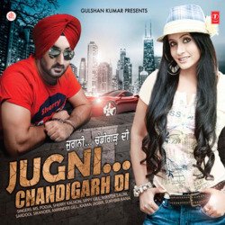 Jugni .Chandigarh Di-FA0KcgVdcWw