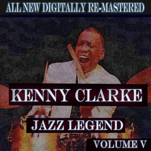 Kenny Clarke - Volume 5