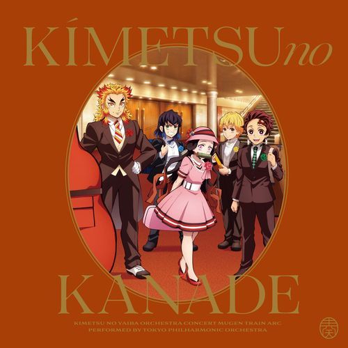 "Kimetsu no Yaiba" Orchestra concert -Kimetsu No Kanade- Mugen Train Arc