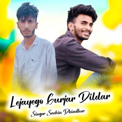 Lejaygo Gurjar Dildar