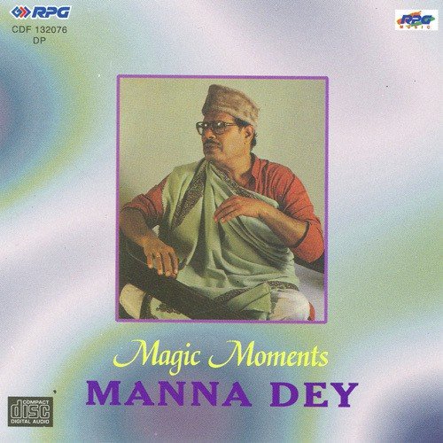 Magic Moments Manna Dey