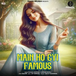 Main Ho Gyi Famous-JD0EciVfU0U