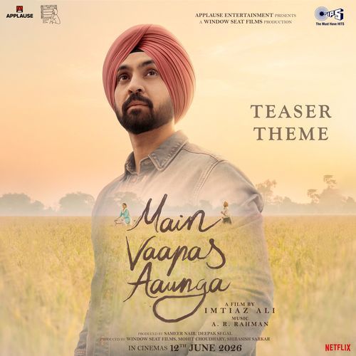 Main Vaapas Aaunga Teaser Theme