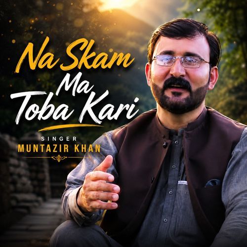 Na Skam Ma Toba Kari