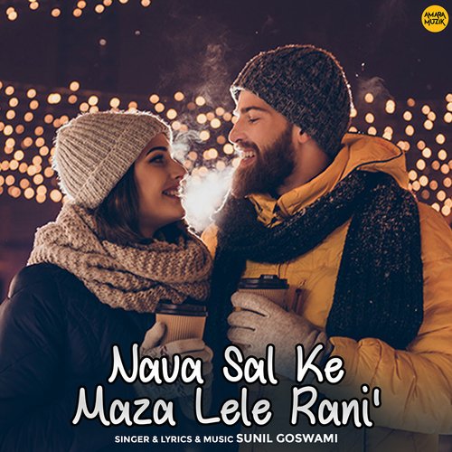 Nava Sal Ke Maza Lele Rani