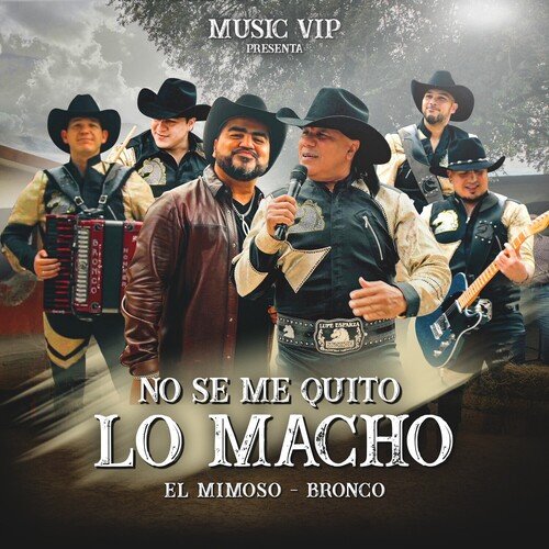 No Se Me Quito Lo Macho_poster_image