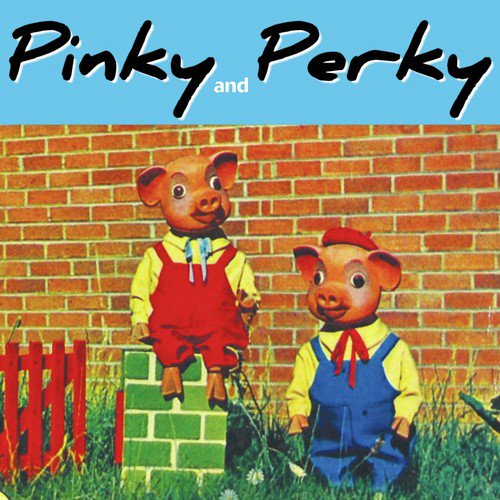 Pinky & Perky