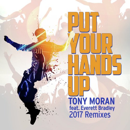 Put Your Hands Up (Andres Casas & Braulio V. Remix)