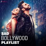 Sad Bollywood Playlist