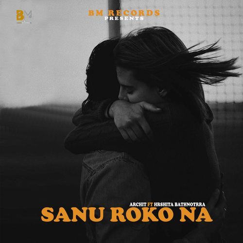 Sanu Roko Na