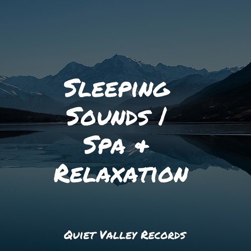 Sleeping Sounds | Spa & Relaxation
