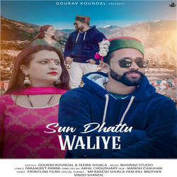 Sun Dhattu Waliye-KgE5fyRVQHk