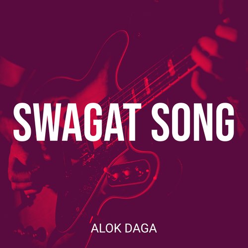 Swagat Song
