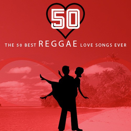The 50 Best Reggae Love Songs Ever