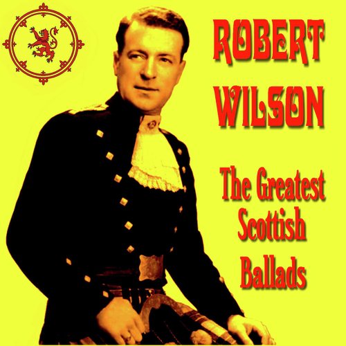 The Greatest Scottish Ballads