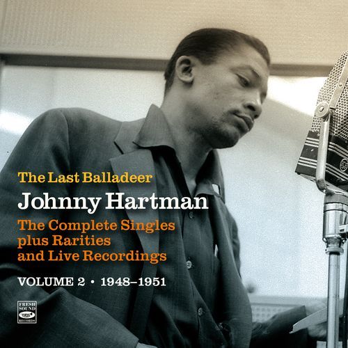 The Last Balladeer · Rarities & Live Recordings 1947-1961, Vol. 2