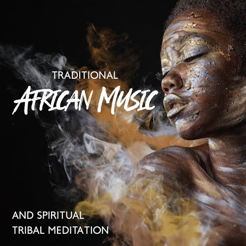 Traditional African Music and Spiritual Tribal Meditation