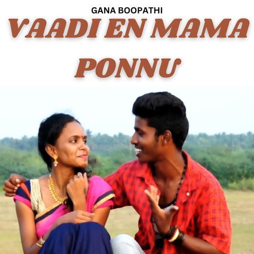 Vaadi En Mama Ponnu