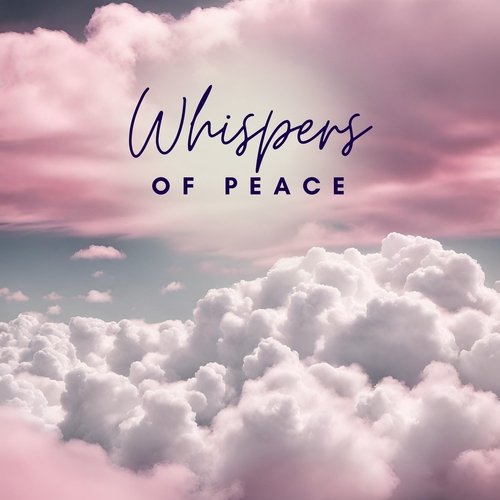 Whispers of Peace: Ambient for Delicate Relaxation_poster_image